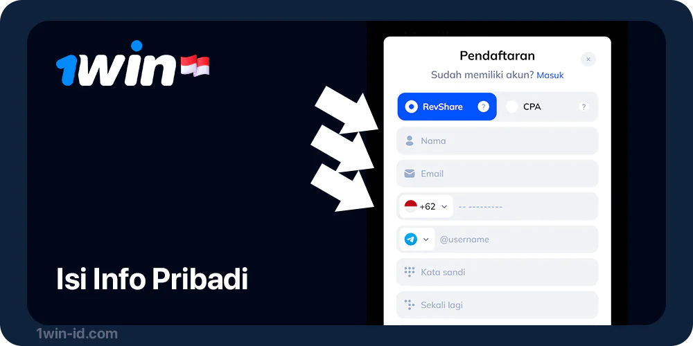Isi informasi pribadi untuk mendaftar di Program Afiliasi 1Win Indonesia