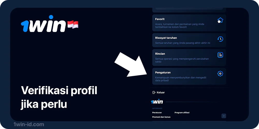 Verifikasi profil jika perlu - Penarikan 1Win