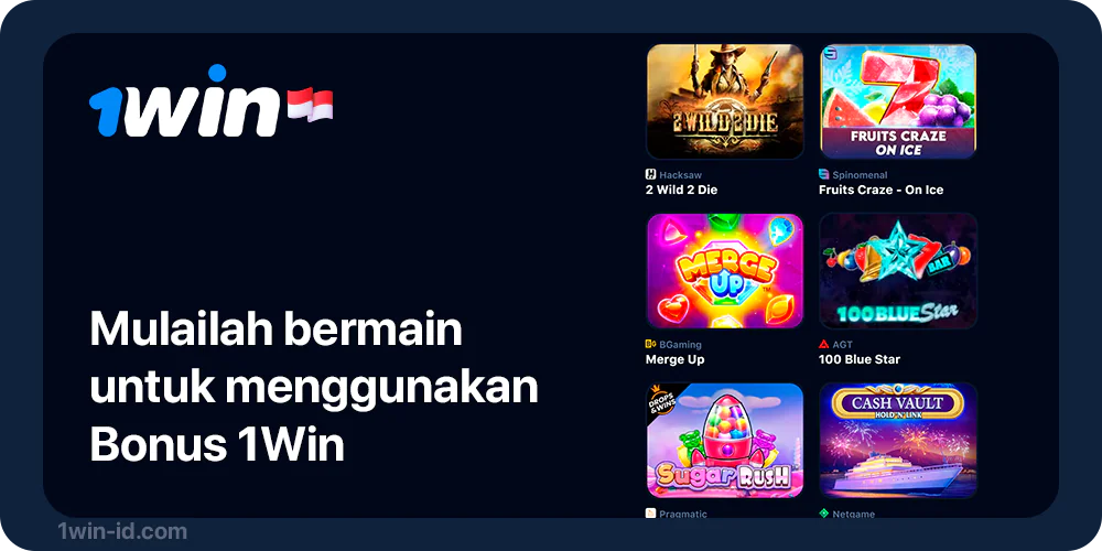 Mulailah bermain kasino atau bertaruh untuk mendapatkan lebih banyak Bonus 1Win