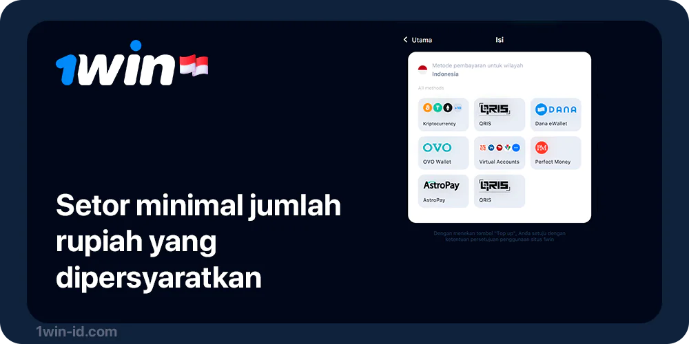 Setor setidaknya jumlah uang minimum - 1Win