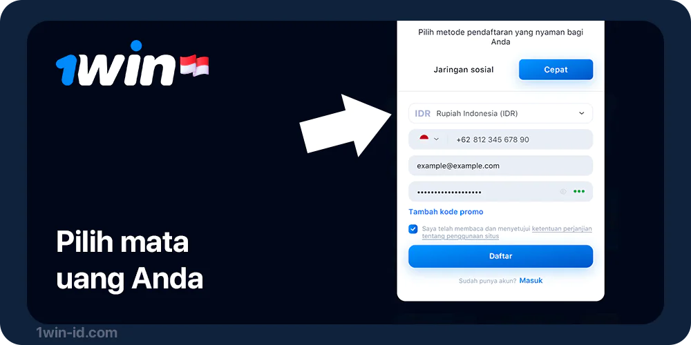 Pilih Rupiah Indonesia - Pendaftaran 1Win