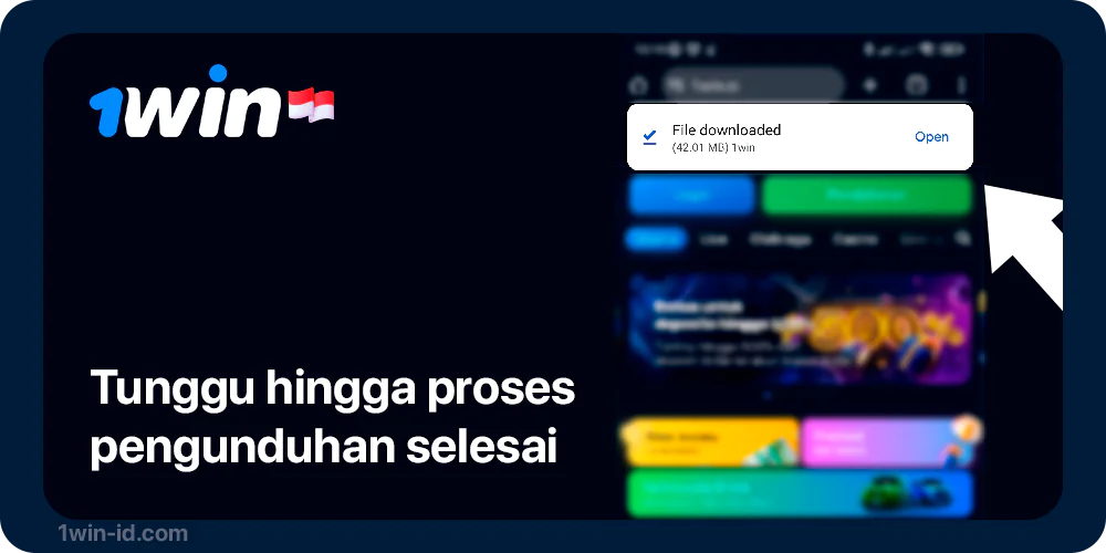 Tunggu hingga 1Win App Indonesia terdownload