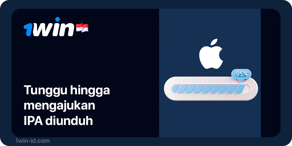 Tunggu hingga aplikasi iOS 1WIn diunduh