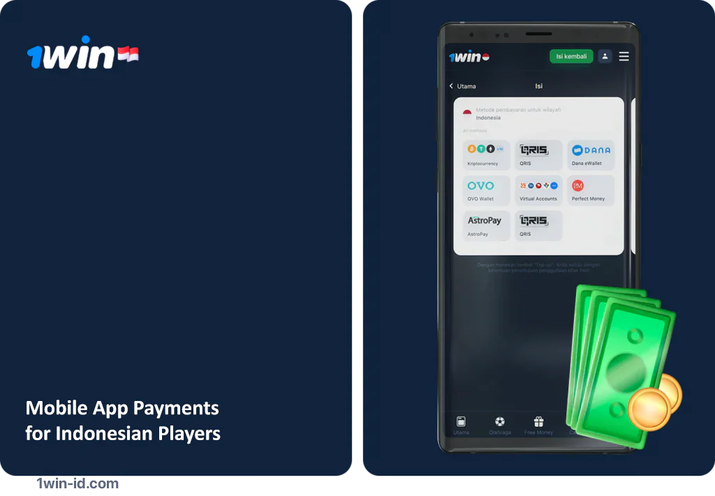 1Win Accepts all popular Indonesian payment methods on Mobile App