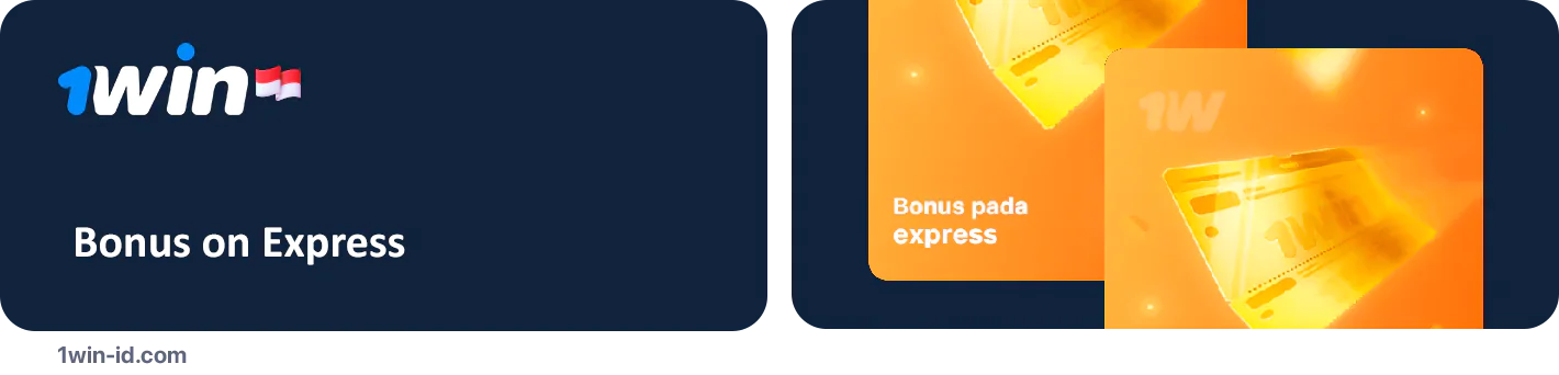 1Win Express Bonus Offers Players to offer extra money on express bets