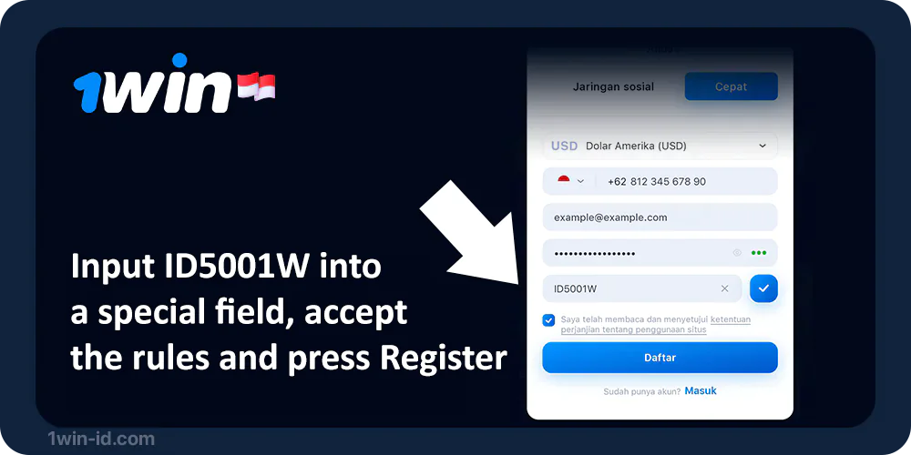 Fill in the promo code and complete the registration - 1Win Indonesia