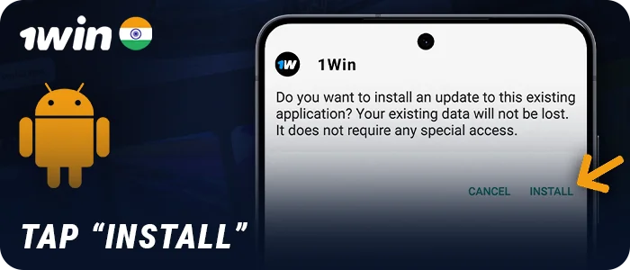 Confirm the installation of the 1Win app on Android device