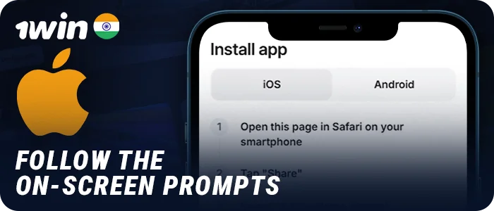 Follow the instructions to install the iOS 1Win app