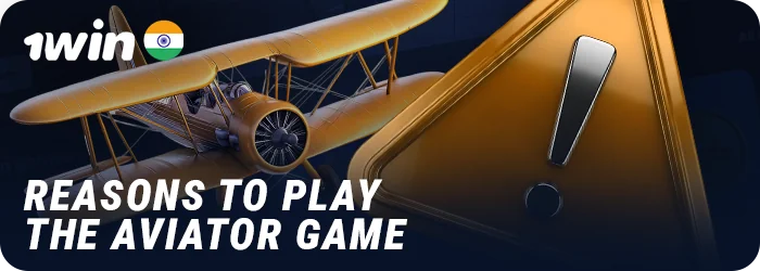 Reasons to bet on Aviator at 1Win India