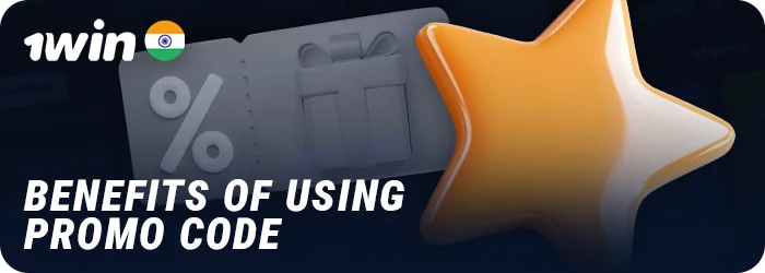 Advantages of promo codes at 1Win India bookmaker