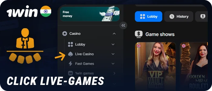 Go to the live casino games section at 1Win India
