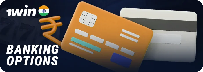 Payment systems for players from India at 1Win