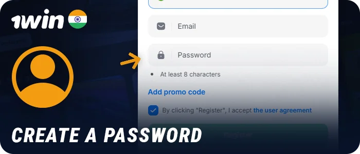 Enter a secure password for your 1Win India account