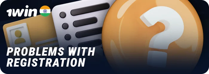 Solving problems when registering a new 1Win account